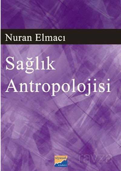 Sağlık Antropolojisi - Siyasal Kitabevi