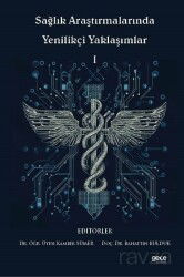 Sağlık Araştırmalarında Yenilikçi Yaklaşımlar 1 - Gece Kitaplığı