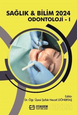 Sağlık - Bilim 2024: Odontoloji I - 1