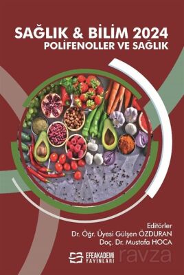 Sağlık - Bilim 2024: Polifenoller ve Sağlık - 1