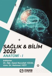 Sağlık - Bilim 2025: Anatomi 1 - Efe Akademi Yayınları