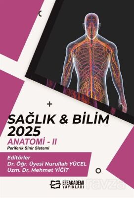 Sağlık - Bilim 2025: Anatomi II (Periferik Sinir Sistemi) - 1