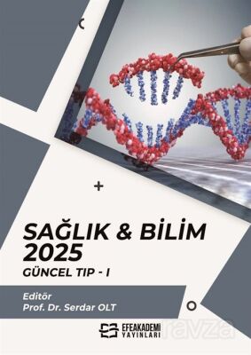 Sağlık - Bilim 2025: Güncel Tıp 1 - 1