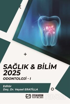 Sağlık - Bilim 2025: Odontoloji 1 - 1