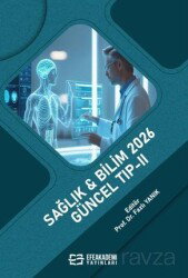 Sağlık - Bilim 2026: Güncel Tıp II - Efe Akademi Yayınları