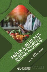 Sağlık - Bilim 2026: Klinik ve Farmakolojik Beslenme Yaklaşımları - Efe Akademi Yayınları