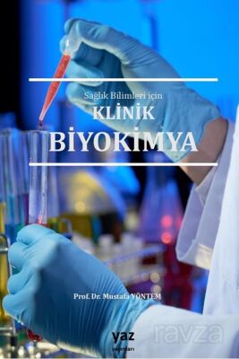 Sağlık Bilimleri Için Klinik Biyokimya - 1
