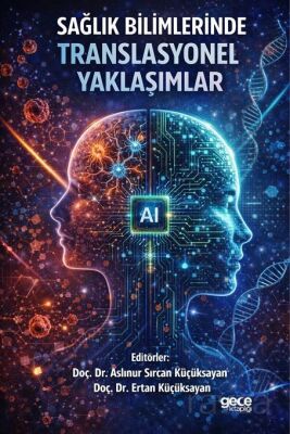 Sağlık Bilimlerinde Translasyonel Yaklaşımlar - 1