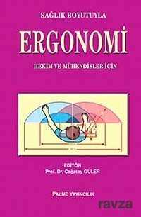 Sağlık Boyutuyla Ergonomi - 1