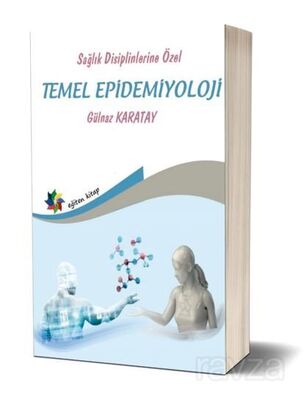 Sağlık Disiplinlerine Özel Temel Epidemiyoloji - 1