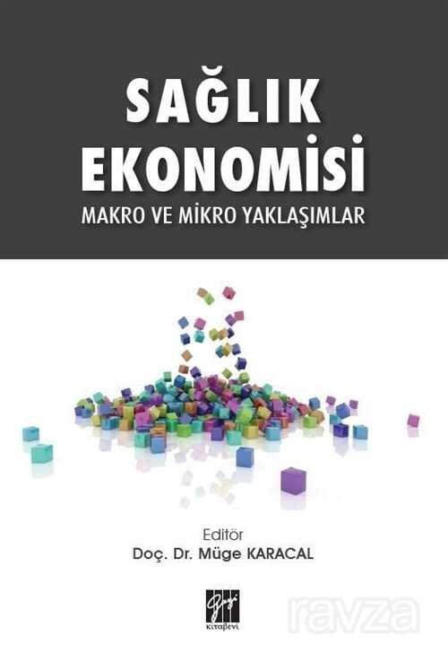 Sağlık Ekonomisi Makro ve Mikro - 1