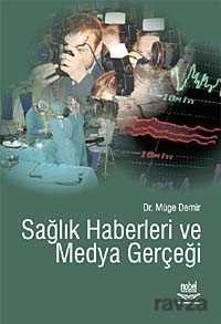 Sağlık Haberleri ve Medya Gerçeği - 1