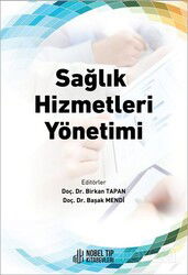 Sağlık Hizmetleri Yönetimi - Nobel Tıp Kitabevleri