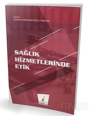 Sağlık Hizmetlerinde Etik - 1