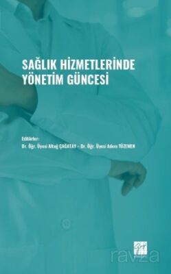 Sağlık Hizmetlerinde Yönetim Güncesi - 1
