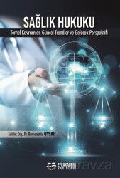 Sağlık Hukuku - Efe Akademi Yayınları