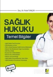 Sağlık Hukuku Temel Bilgiler - Adalet Yayınevi