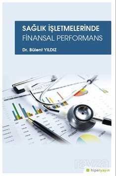 Sağlık İşletmelerinde Finansal Performans - 1