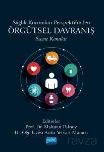 Sağlık Kurumları Perspektifinden Örgütsel Davranış - 1