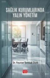 Sağlık Kurumlarında Yalın Yönetim - Nobel Bilimsel
