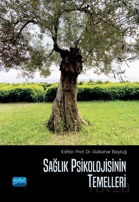 Sağlık Psikolojisinin Temelleri - 1