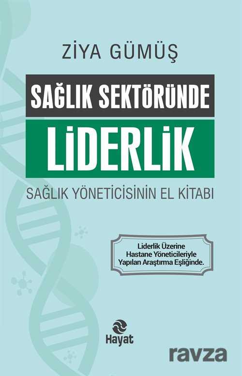 Sağlık Sektöründe Liderlik - 1