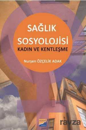 Sağlık Sosylojisi - 1