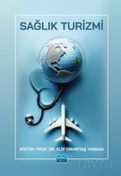 Sağlık Turizmi - Nobel Yayın Dağıtım