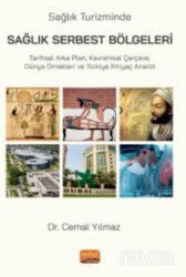 Sağlık Turizminde Sağlık Serbest Bölgeleri - Nobel Bilimsel