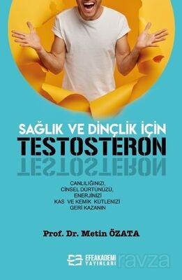 Sağlık ve Dinçlik İçin Testosteron - 1