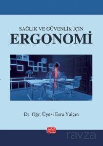 Sağlık ve Güvenlik İçin Ergonomi - 1