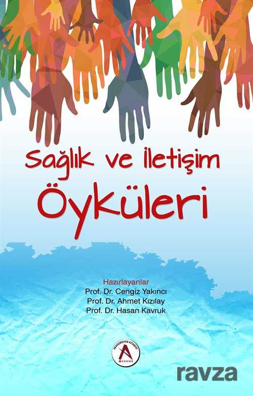 Sağlık ve İletişim Öyküleri - Akademisyen Kitabevi