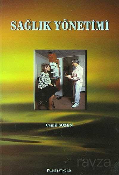 Sağlık Yönetimi - Palme Yayıncılık