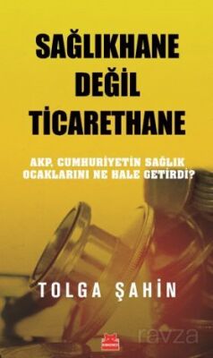 Sağlıkhane Değil Ticarethane - 1