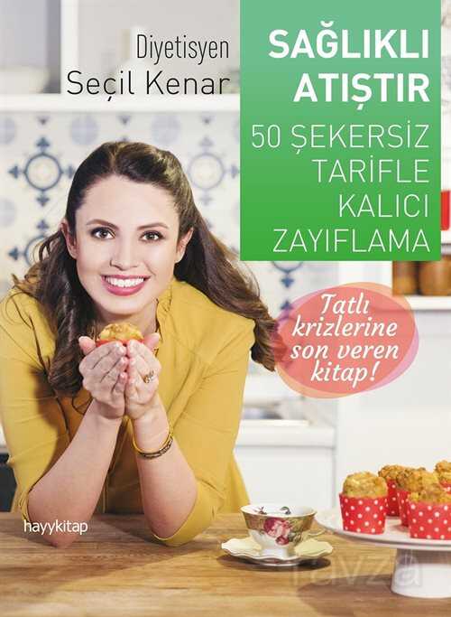 Sağlıklı Atıştır - Hayy Kitap