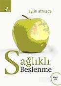 Sağlıklı Beslenme - Profil Yayıncılık