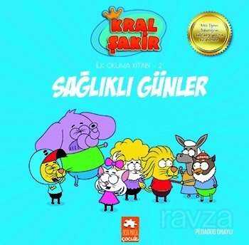 Sağlıklı Günler / Kral Şakir İlk Okuma Kitabı 2 - Eksik Parça Çocuk
