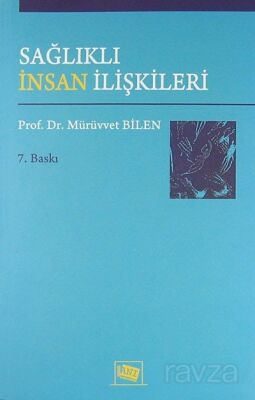 Sağlıklı İnsan İlişkileri - 1