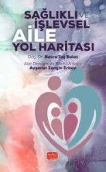 Sağlıklı İşlevsel Aile Yol Haritası - Nobel Bilimsel