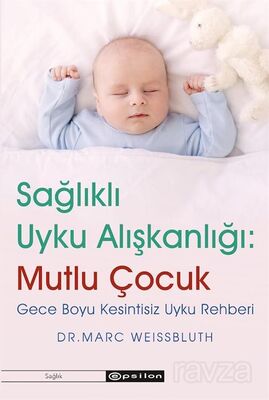 Sağlıklı Uyku Alışkanlığı: Mutlu Çocuk - 1