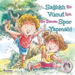 Sağlıklı Vücut Spor Yapmalı - Kendine Yardımcı Ol - Teleskop Popüler Bilim