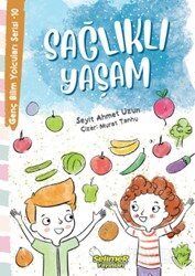 Sağlıklı Yaşam / Genç Bilim Yolcuları Serisi 10 - 1