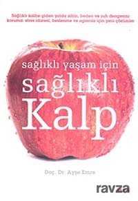 Sağlıklı Yaşam İçin Sağlıklı Kalp - Alfa Yayınları