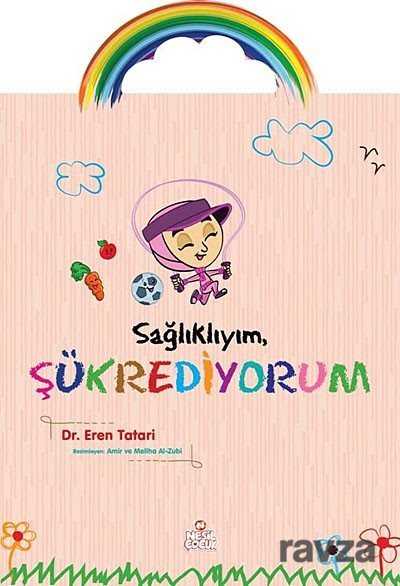 Sağlıklıyım Şükrediyorum - Nesil Çocuk Yayınları