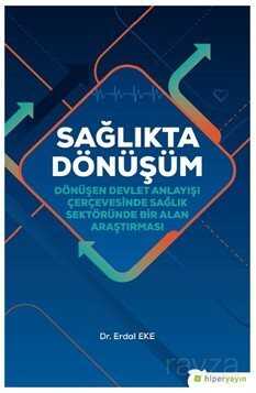 Sağlıkta Dönüşüm - 1