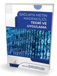 Sağlıkta Metin Madenciliği Teori ve Uygulama - Pelikan Tıp Teknik Yayınları