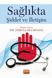 Sağlıkta Şiddet ve İletişim - Nobel Bilimsel