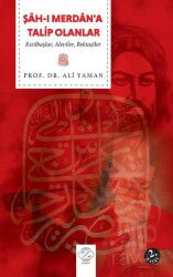 Şah-ı Merdan'a Talip Olanlar - Post Yayın