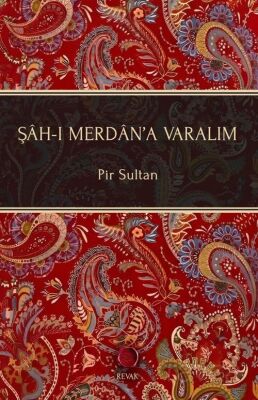Şah-ı Merdan'a Varalım - 1