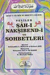 Şah-ı Nakşibend-i ve Sohbetleri - Esma Yayınları